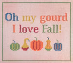 Oh My Gourd I Love Fall SRD-72