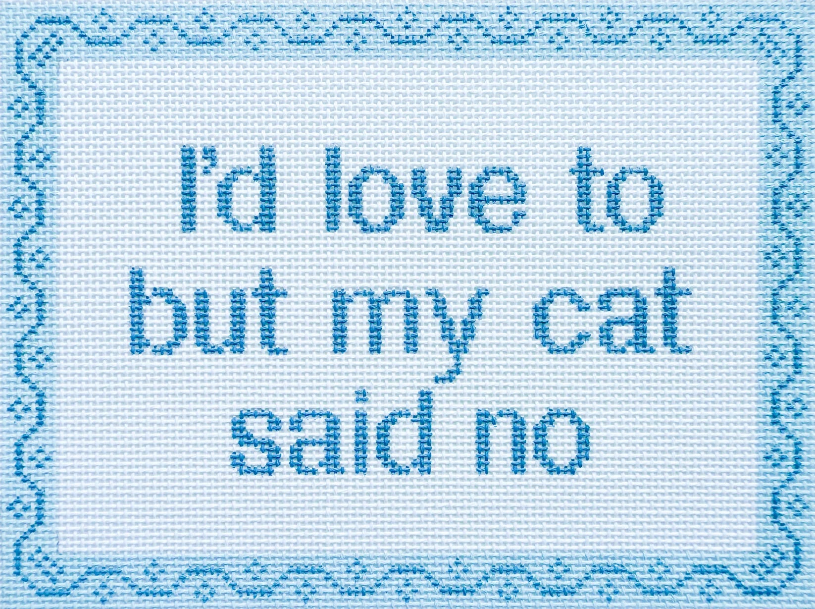 I'd Love to but My Cat Said No SRD-184