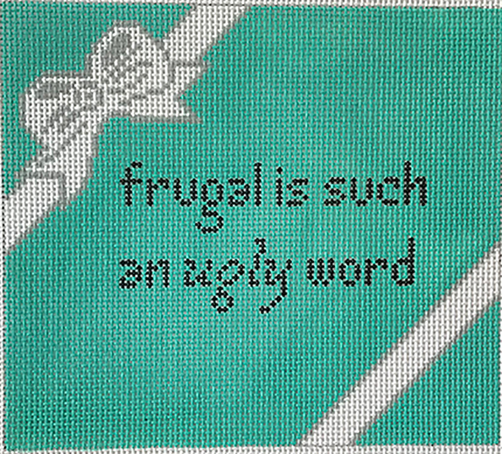 Frugal is such an Ugly Word S-376