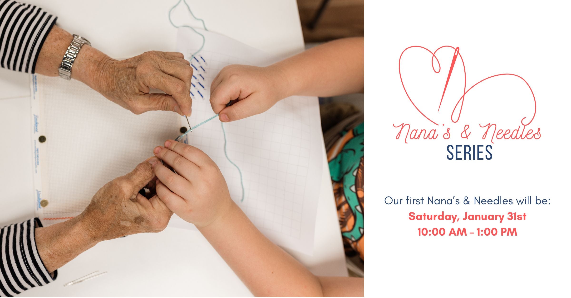 Nana's and Needles 10-1 PM January 31st