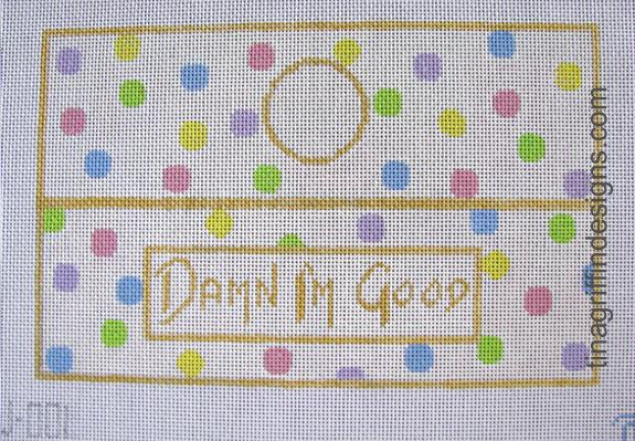 Damn, I'm Good! PW-001