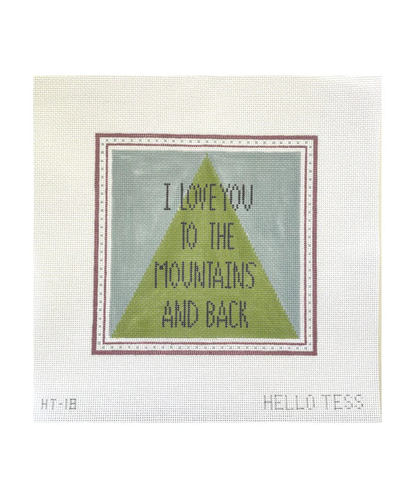 I love you to the Mountains on 13   HT18-13